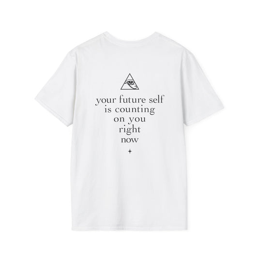 Your Future Self | Back | Unisex Softstyle T-Shirt